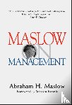 Maslow, Abraham H. - Maslow on Management