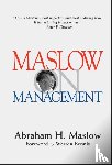 Abraham H. Maslow - Maslow on Management