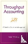 Bragg, Steven M. (Bentley College; Babson College; University of Maine) - Throughput Accounting