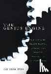 Stein, Kathleen - The Genius Engine: Where Memory, Reason, Passion, Violence, and Creativity Intersect in the Human Brain