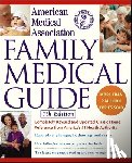 American Medical Association - American Medical Association Family Medical Guide