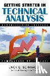Schwager, Jack D. - Getting Started in Technical Analysis