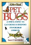 Kneidel, Sally - Pet Bugs