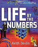 Devlin, Keith - Life By the Numbers