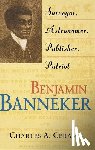 Cerami, Charles A. - Benjamin Banneker: Surveyor, Astronomer, Publisher, Patriot