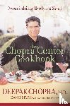 Chopra, Deepak - Chopra Center Cookbook, The