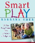 Sher, Barbara (Boston University) - Smart Play