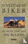 Rogers, Jim (Rogers Holdings) - Investment Biker