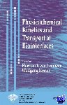  - Physicochemical Kinetics and Transport at Biointerfaces