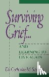 Sanders, Catherine M. - Surviving Grief ... and Learning to Live Again