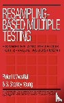 Westfall, Peter H. (Texas Tech University, Young, S. Stanley (Glaxo Inc. - Resampling-Based Multiple Testing