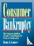 Sommer, Henry J. - Consumer Bankruptcy: The Complete Guide to Chapter 7 and Chapter 13 Personal Bankruptcy
