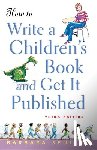 Seuling, Barbara - How to Write a Children's Book and Get It Published