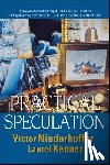 Niederhoffer, Victor, Kenner, Laurel - Practical Speculation
