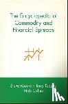 Moore, Steve, Toepke, Jerry, Colley, Nick - The Encyclopedia of Commodity and Financial Spreads