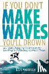 Anderson, Dave - If You Don't Make Waves, You'll Drown