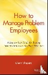 Shepard, Glenn - How to Manage Problem Employees