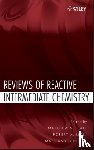  - Reviews of Reactive Intermediate Chemistry