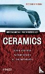 Wachtman, John B. (Rutgers Univ, Cannon, W. Roger (Rutgers Univ, Matthewson, M. John (Rutgers Univ - Mechanical Properties of Ceramics