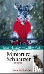 Gewirtz, Elaine Waldorf - Miniature Schnauzer: Your Happy Healthy Pet