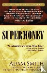 Smith, Adam (Harvard College; Oxford University) - Supermoney