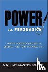 Masterson, Michael, Agora - Power and Persuasion
