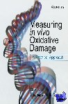 - Measuring in vivo Oxidative Damage - A Practical Approach