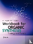 Wyatt, Paul (School of Chemistry, Warren, Stuart (Cambridge University - Workbook for Organic Synthesis