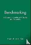 Karlof, Bengt, Ostblom, Svante - Benchmarking: A Signpost to Excellence in Quality and Productivity + Workbook