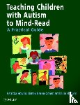 Howlin, Patricia (St George's Hospital Medical School, Baron-Cohen, Simon (University of Cambridge), Hadwin, Julie A. (University of Kent) - Teaching Children with Autism to Mind-Read
