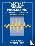 Lynn, Paul A. (Formerly Imperial College of Science, Fuerst, Wolfgang (Information Management Services - Introductory Digital Signal Processing with Computer Applications