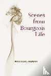 Ridout, Nicholas - Scenes from Bourgeois Life