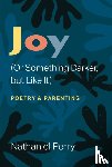 Perry, Nathaniel - Joy (Or Something Darker, but Like It)