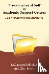 Albakry, Prof. Mohammed, Bryan, Clint - Presentation of Self in Academic Support Genres