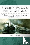 Stone, Joel - Floating Palaces of the Great Lakes