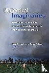  - Dialectical Imaginaries