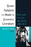  - Queer Subjects in Modern Japanese Literature