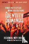  - State Institutions, Civic Associations, and Identity Demands