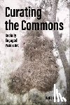 Arfara, Katia - Curating the Commons