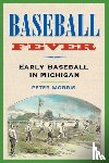 Morris, Peter R. - Baseball Fever