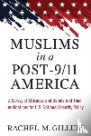 Gillum, Rachel M. - Muslims in a Post-9/11 America