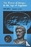Zanker, Paul - The Power of Images in the Age of Augustus
