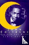 Porter, Lewis - John Coltrane - His Life and Music