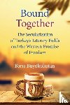 Buyukokutan, Baris - Bound Together