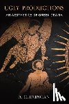 Duncan, A. C. - Ugly Productions: An Aesthetics of Greek Drama