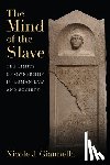 Giannella, Nicole J. - The Mind of the Slave