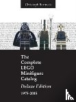 Bartneck, Christoph - The Complete LEGO Minifigure Catalog 1975-2015