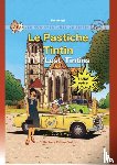 Stringer, John Charles - Le Pastiche Tintin, 111 'Lost' Tintins, Vol. 1