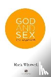 Atkinson, Rosalind, Raba, Andy, Whitwell, Mark - GOD & SEX
