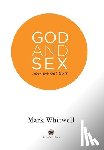 Whitwell, Mark - God and Sex